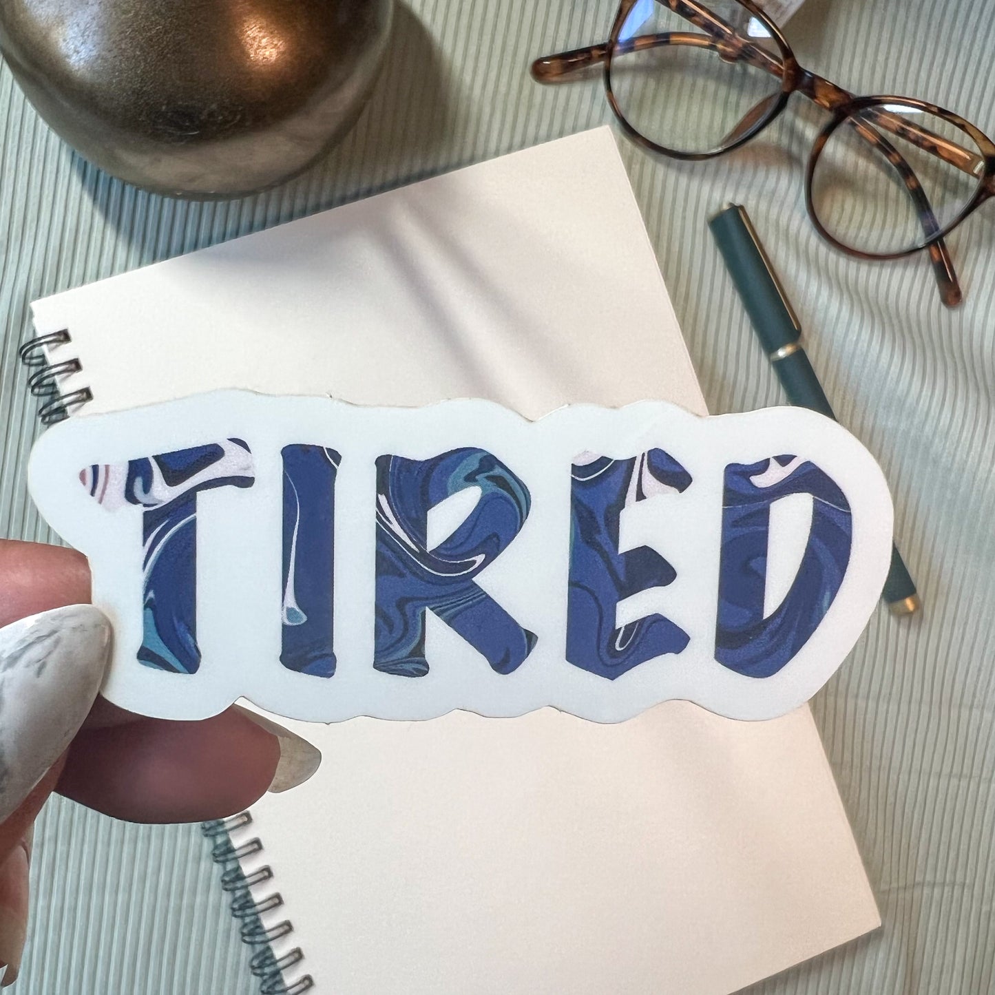 Tired Sticker