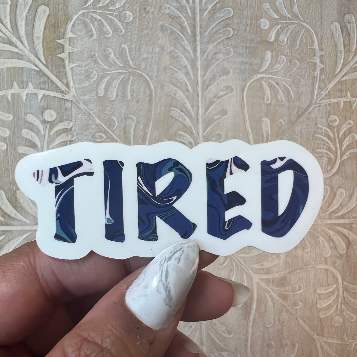 Tired Sticker