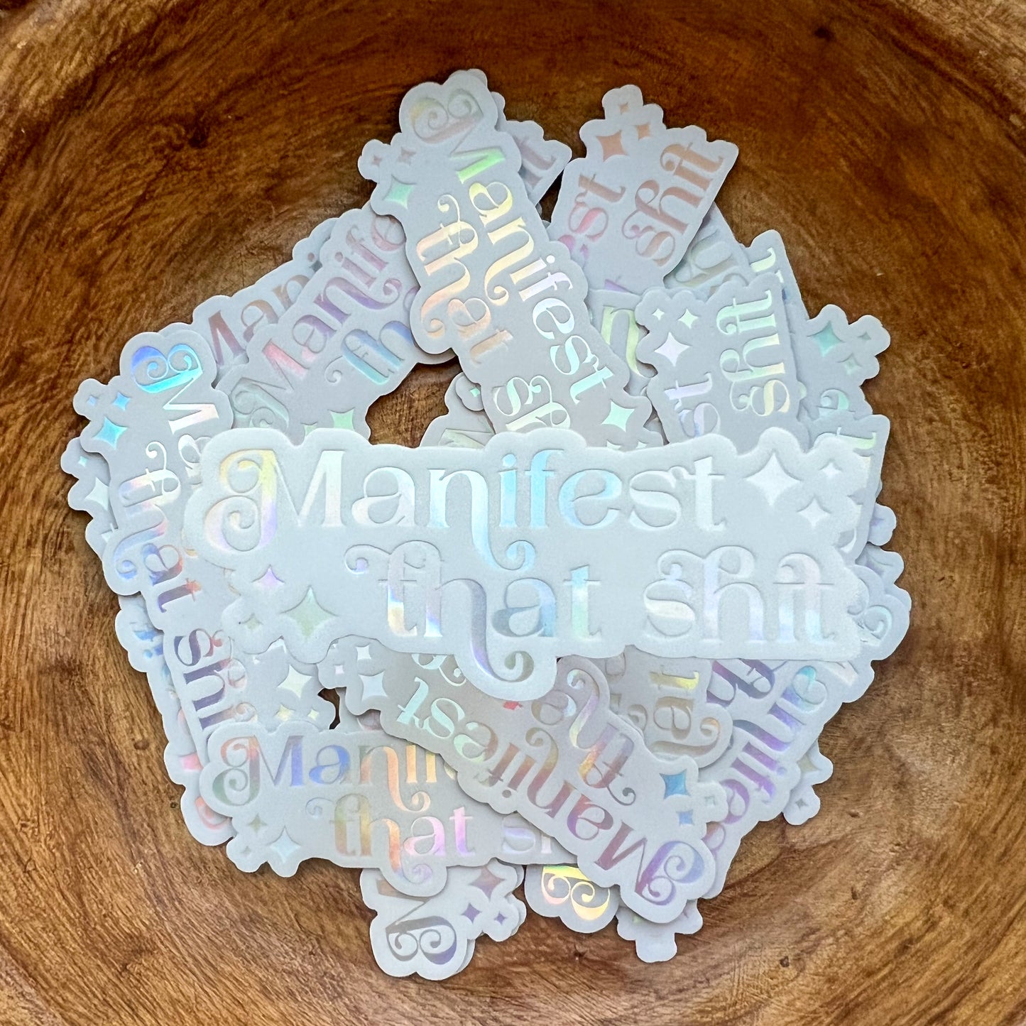 Manifest That Shit Sticker